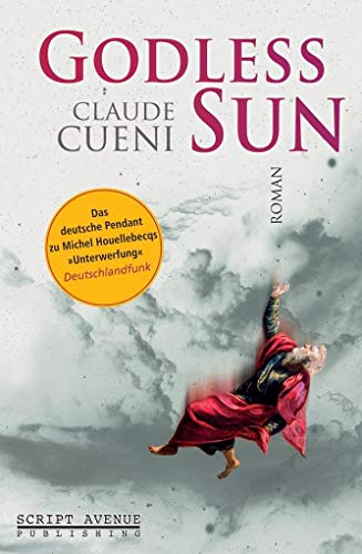 Godless Sun: Roman von Lotus Press